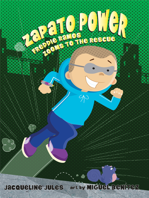 Title details for Freddie Ramos Zooms to the Rescue by Jacqueline Jules - Available